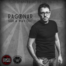 "Seek A Way Out" EP Ragonar