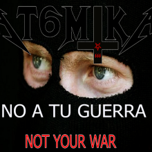 NO A TU GUERRA - NOT YOUR WAR