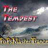The Tempest - ( PoPsMasterTrance )