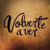 Volverte a ver