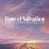 Time of Salvation