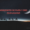 Horizontes de plata y oro