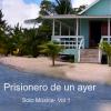 Prisionero de un ayer