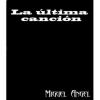 LA ÚLTIMA CANCIÓN