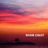Warm Coast
