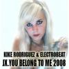 kike rodriguez & electrobeat- you belong to me 08 (electro remix)