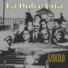 LA DOLCE VITA