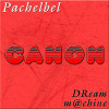 DReam m@chine - Canon (Pachelbel)
