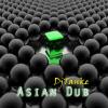 Asian Dub