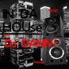 IN DA HOUse