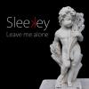 Leave me Alone (Demo)