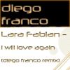 Lara Fabian - I Will Love Again (Diego Franco remix)