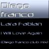 Lara Fabian - I Will Love Again (Diego Franco dub mix)