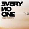 Every No One - Soldiers