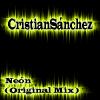 CristianSánchez - Neón (Original Mix)