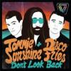 Tommie Sunshine & Disco Fries - Don't Look Back ( HHJ Remix)