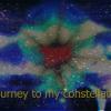 "Journey to my Constellation"