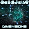 AcidJoke - Dimensions