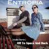 Entropía - Off To Space And Back_ARAKE VERSION