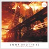 Loop brothers  Fuego con El Siervo