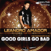 Leandro Amador - Good Girls Go Bad