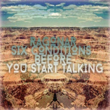 Six Conditions Before You Start Talking