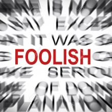 Foolish Ways