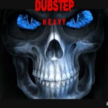 DUBSTEP HEAVY