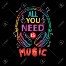 All you need is music