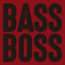 BASS BOSS
