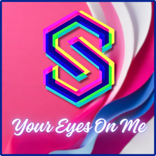 Your Eyes On Me