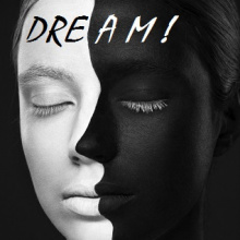 Whatever You Want, DREAM!