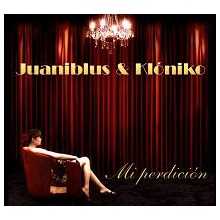 Mi perdición (Juaniblus & Klóniko)