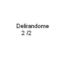 Delirandome