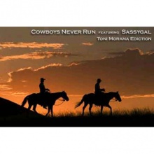 Cowboys Never Run featuring Sassygal