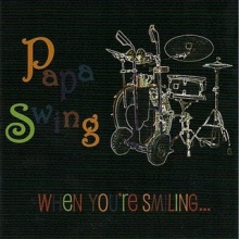 The days of whine and roses PAPA SWING
