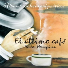 El último café - Hector Hovsepian