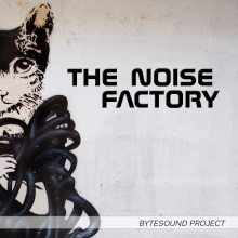The noise factory